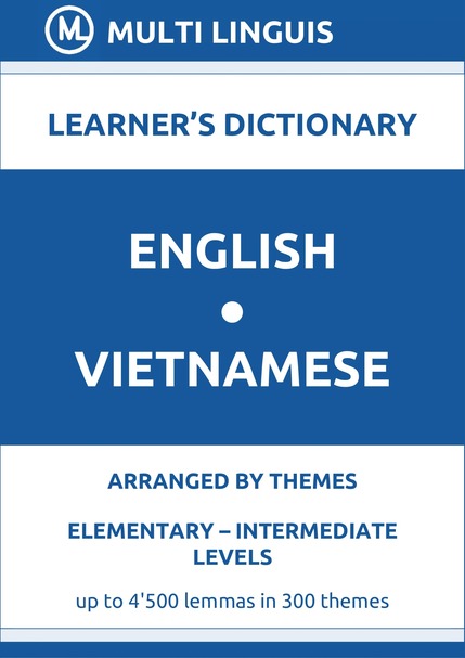 English-Vietnamese (Theme-Arranged Learners Dictionary, Levels A1-B1) - Please scroll the page down!